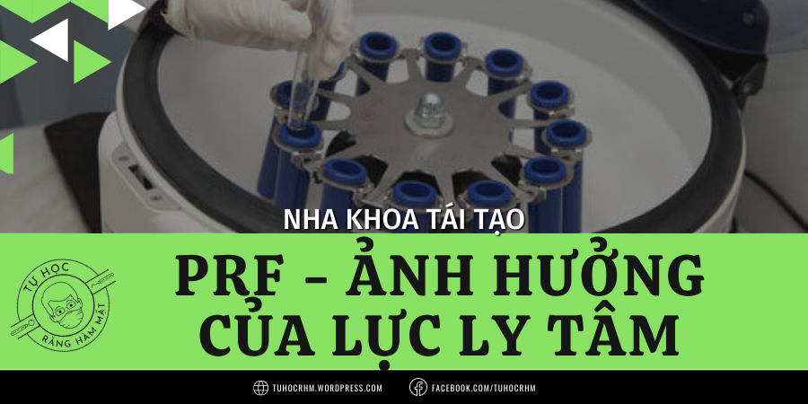 Lực Ly Tâm Ảnh Hưởng Thế Nào Đến PRF & A-PRF? (2026)